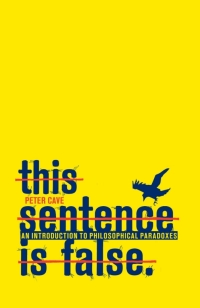 Titelbild: This Sentence is False 1st edition 9781847062192