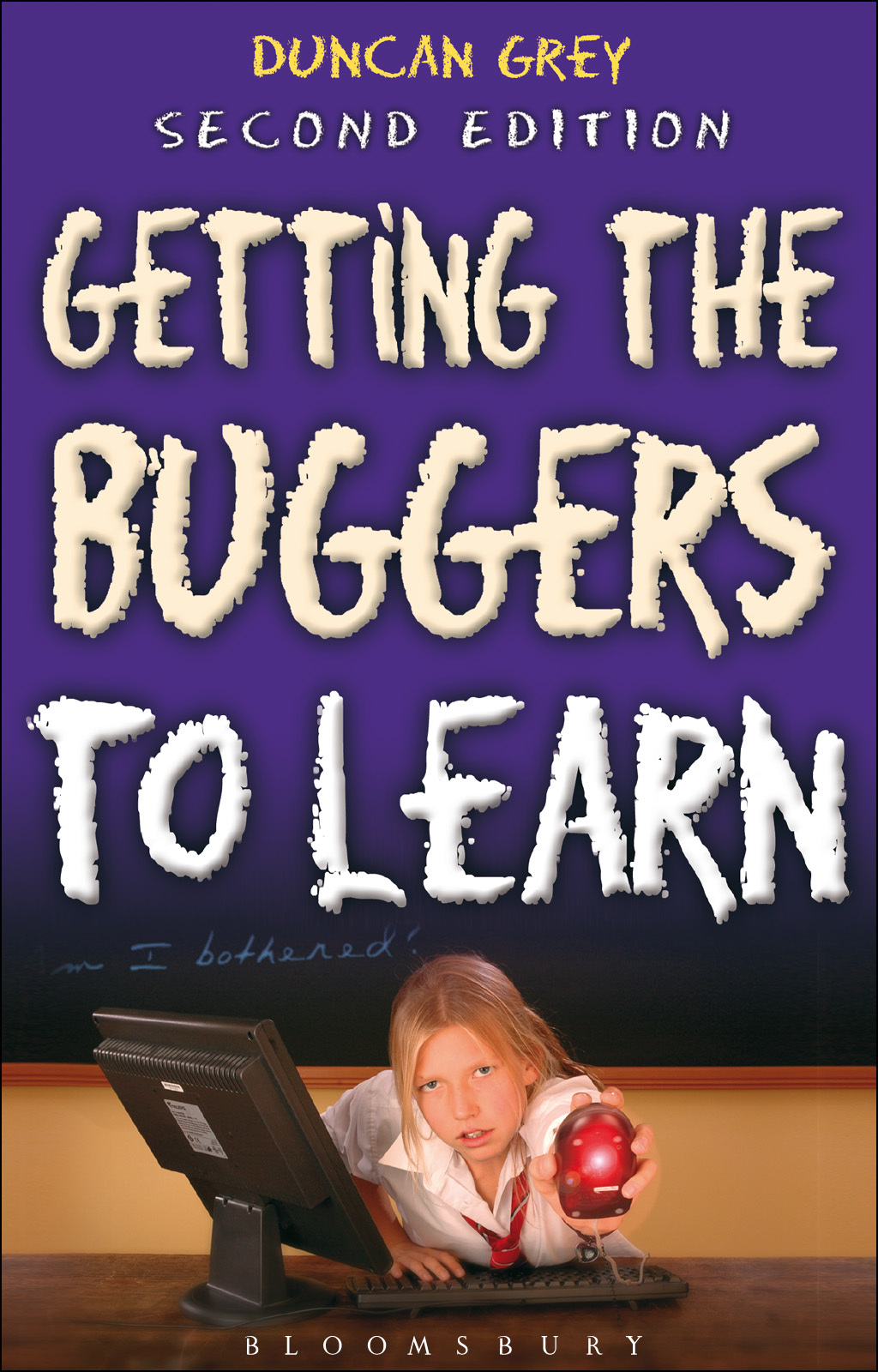 Getting the Buggers to Learn 2nd Edition 2nd Edition