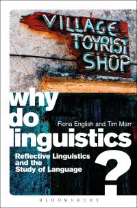 Omslagafbeelding: Why Do Linguistics? 1st edition 9781441110992