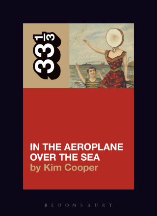 Imagen de portada: Neutral Milk Hotel's In the Aeroplane Over the Sea 1st edition 9780826416902