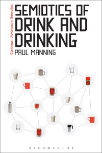 Cover image: Semiotics of Drink and Drinking 1st edition 9781441137746