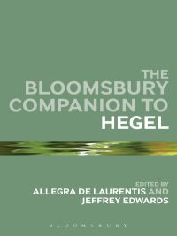 Omslagafbeelding: The Bloomsbury Companion to Hegel 1st edition 9781474244008