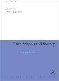 Cover image: Faith Schools and Society 1st edition 9781441197900