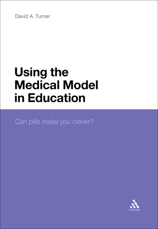 Cover image: Using the Medical Model in Education 1st edition 9781441104274