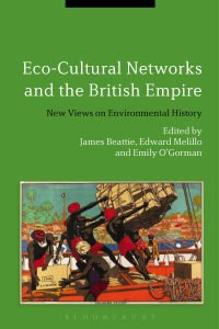 Cover image: Eco-Cultural Networks and the British Empire 1st edition 9781474294393