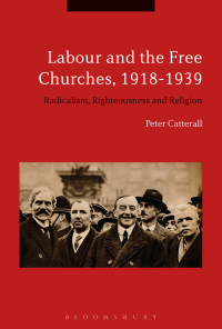 Immagine di copertina: Labour and the Free Churches, 1918-1939 1st edition 9781350067264