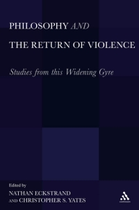 Imagen de portada: Philosophy and the Return of Violence 1st edition 9781441152725