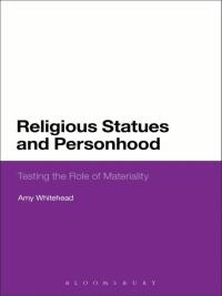 Cover image: Religious Statues and Personhood 1st edition 9781474228565