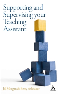 Cover image: Supporting and Supervising your Teaching Assistant 1st edition 9781847063847