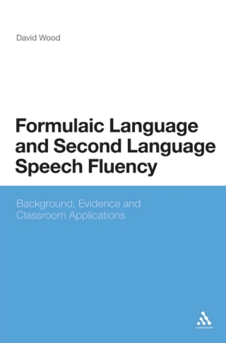 Immagine di copertina: Formulaic Language and Second Language Speech Fluency 1st edition 9781441142405