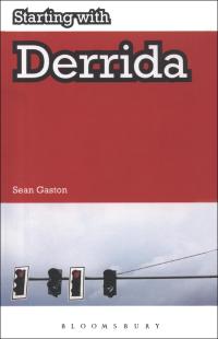 Cover image: Starting with Derrida 1st edition 9781846841637