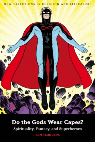 Cover image: Do The Gods Wear Capes? 1st edition 9780826441980