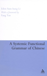 Cover image: A Systemic Functional Grammar of Chinese 1st edition 9780826491046