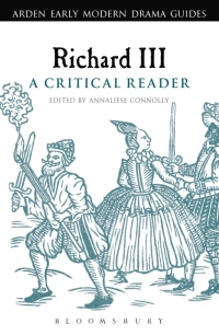 Imagen de portada: Richard III: A Critical Reader 1st edition 9781441168252