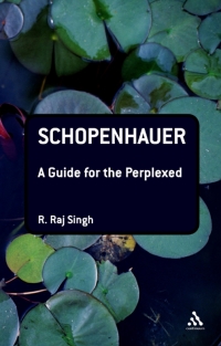 Titelbild: Schopenhauer: A Guide for the Perplexed 1st edition 9780826491411