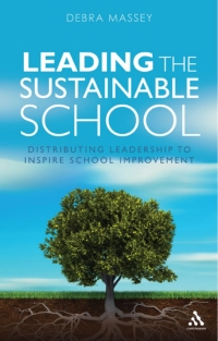 Cover image: Leading the Sustainable School 1st edition 9781441109156