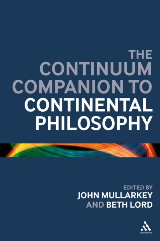 Cover image: The Continuum Companion to Continental Philosophy 1st edition 9780826498304