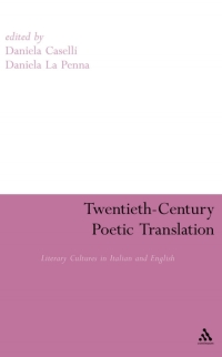 Imagen de portada: Twentieth-Century Poetic Translation 1st edition 9781847060037