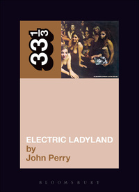Cover image: Jimi Hendrix's Electric Ladyland 1st edition 9780826415714