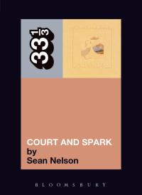 Cover image: Joni Mitchell's Court and Spark 1st edition 9780826417732