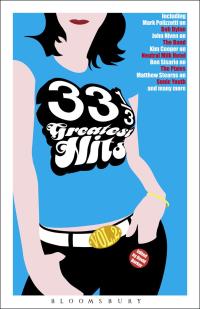 Cover image: 33 1/3 Greatest Hits, Volume 2 1st edition 9780826428769
