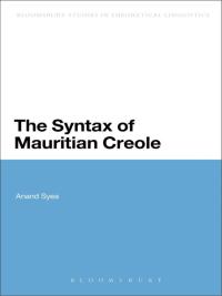 Imagen de portada: The Syntax of Mauritian Creole 1st edition 9781472575869