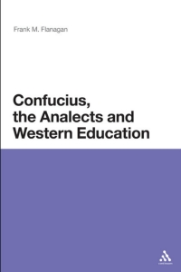 Cover image: Confucius, the Analects and Western Education 1st edition 9780826499301