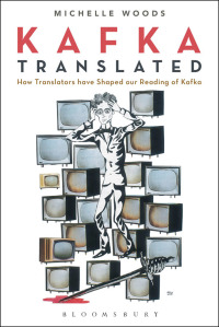 Cover image: Kafka Translated 1st edition 9781441149916
