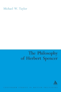 Cover image: The Philosophy of Herbert Spencer 1st edition 9780826487230