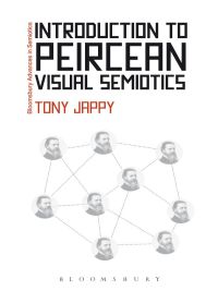 Cover image: Introduction to Peircean Visual Semiotics 1st edition 9781441109408