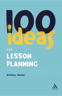 Cover image: 100 Ideas for Lesson Planning 1st edition 9780826483089