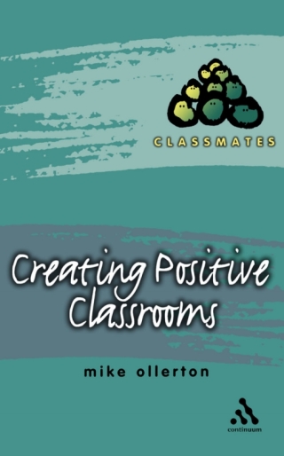 Cover image: Creating Positive Classrooms 1st edition 9780826473103