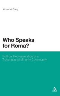 Cover image: Who Speaks for Roma? 1st edition 9781441141415