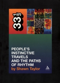 Omslagafbeelding: A Tribe Called Quest's People's Instinctive Travels and the Paths of Rhythm 1st edition 9780826419231