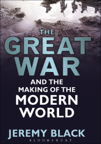 Cover image: The Great War and the Making of the Modern World 1st edition 9781350211421