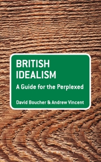 Immagine di copertina: British Idealism: A Guide for the Perplexed 1st edition 9780826496775