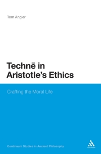 صورة الغلاف: Techne in Aristotle's Ethics 1st edition 9781441175144