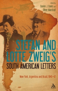Imagen de portada: Stefan and Lotte Zweig's South American Letters 1st edition 9781441107121
