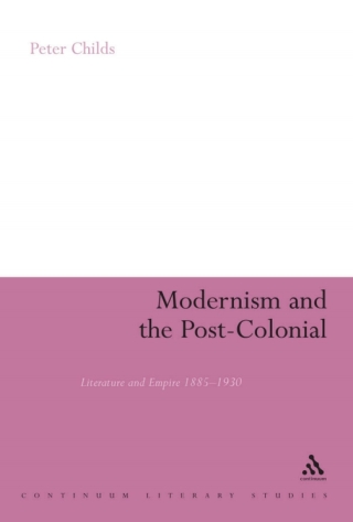 Immagine di copertina: Modernism and the Post-Colonial 1st edition 9780826485588