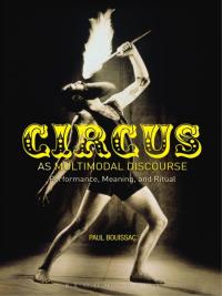 Imagen de portada: Circus as Multimodal Discourse 1st edition 9781472569479