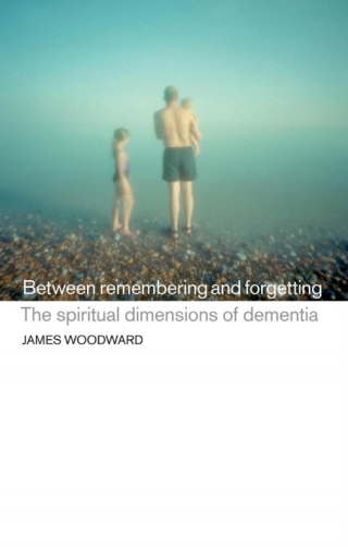 Immagine di copertina: Between Remembering and Forgetting 1st edition 9781441131140