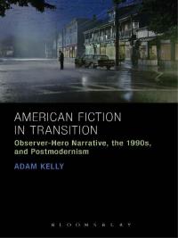 Titelbild: American Fiction in Transition 1st edition 9781628925302