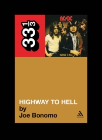 Cover image: AC DC's Highway To Hell 1st edition 9781441190284