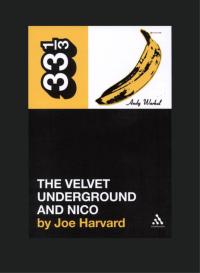 Titelbild: The Velvet Underground's The Velvet Underground and Nico 1st edition 9780826415509