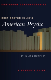 Titelbild: Bret Easton Ellis's American Psycho 1st edition 9780826452450