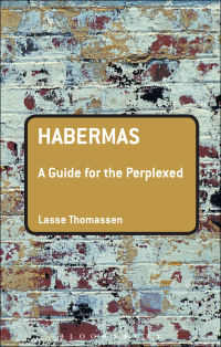 Imagen de portada: Habermas: A Guide for the Perplexed 1st edition 9780826487650