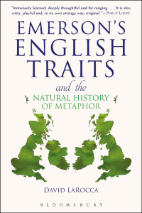 Cover image: Emerson's English Traits and the Natural History of Metaphor 1st edition 9781441161406