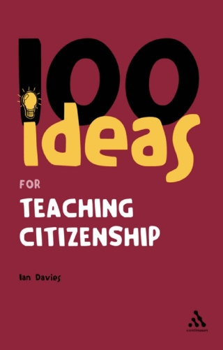 Immagine di copertina: 100 Ideas for Teaching Citizenship 1st edition 9780826484949