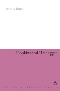 صورة الغلاف: Hopkins and Heidegger 1st edition 9781441123107