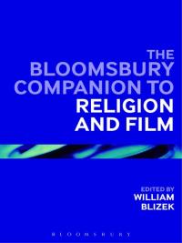 Omslagafbeelding: The Bloomsbury Companion to Religion and Film 1st edition 9781441107961